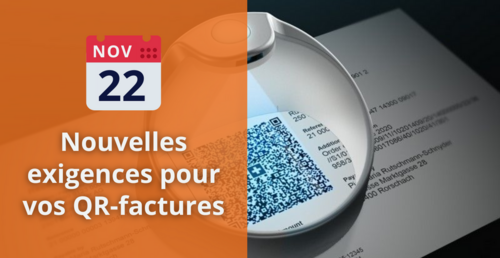 Nouvelles exigences concernant les  QR-factures
