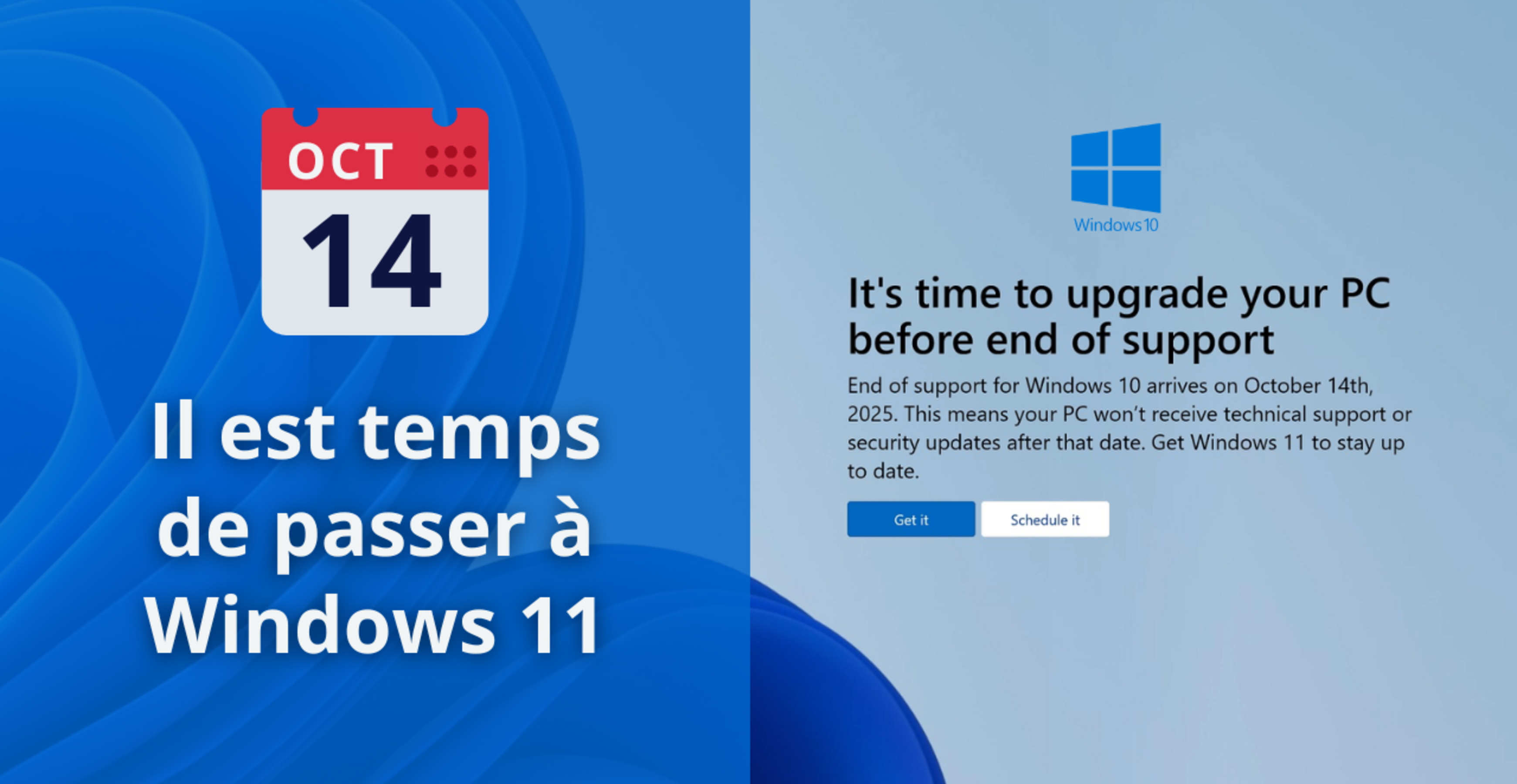 Le support Windows 10 arrive à échéance le 14 Octobre.